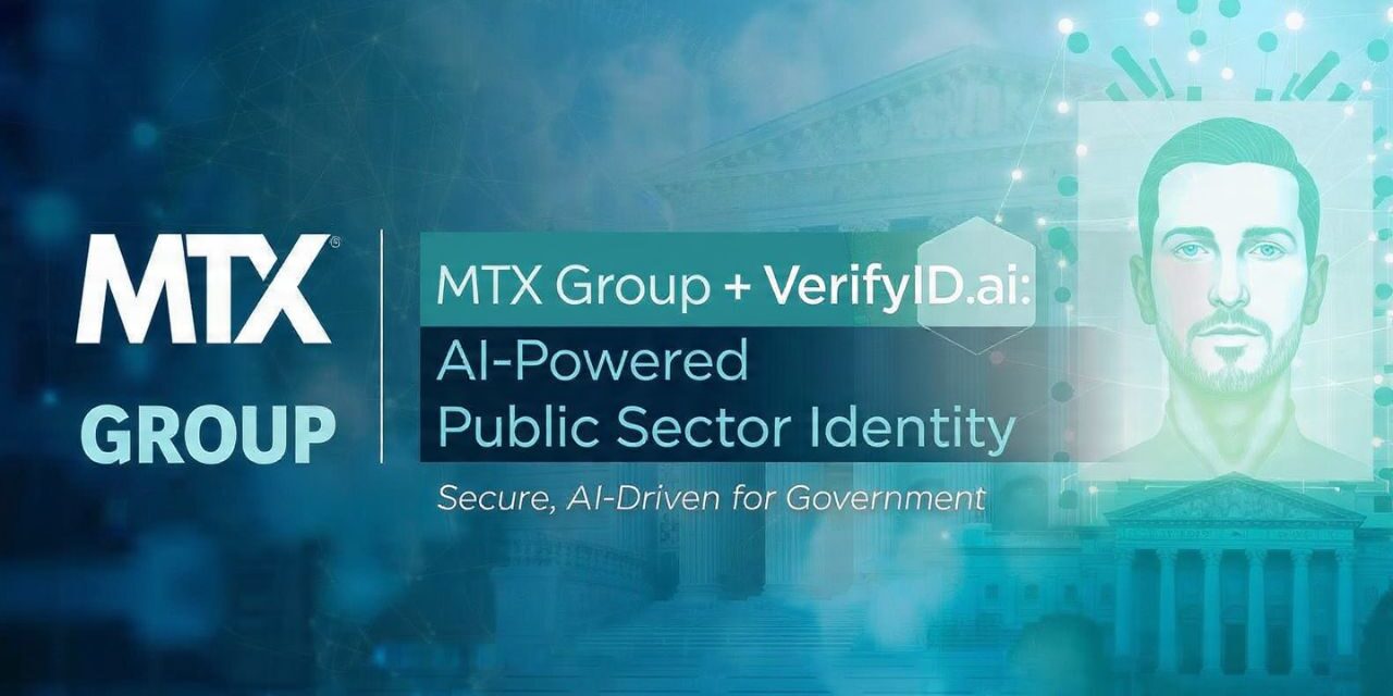 MTX Group Acquires VerifyID.ai for Government AI & Cybersecurity