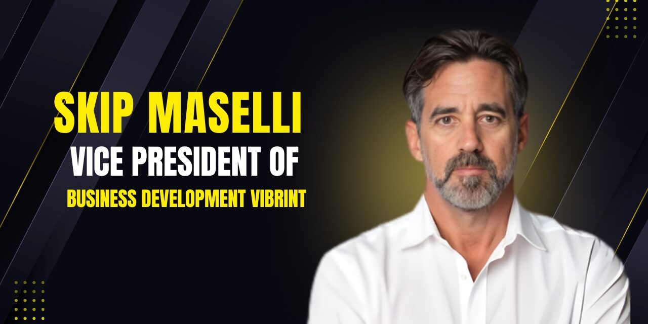 Vibrint Taps Skip Maselli to Lead National Security Business Development