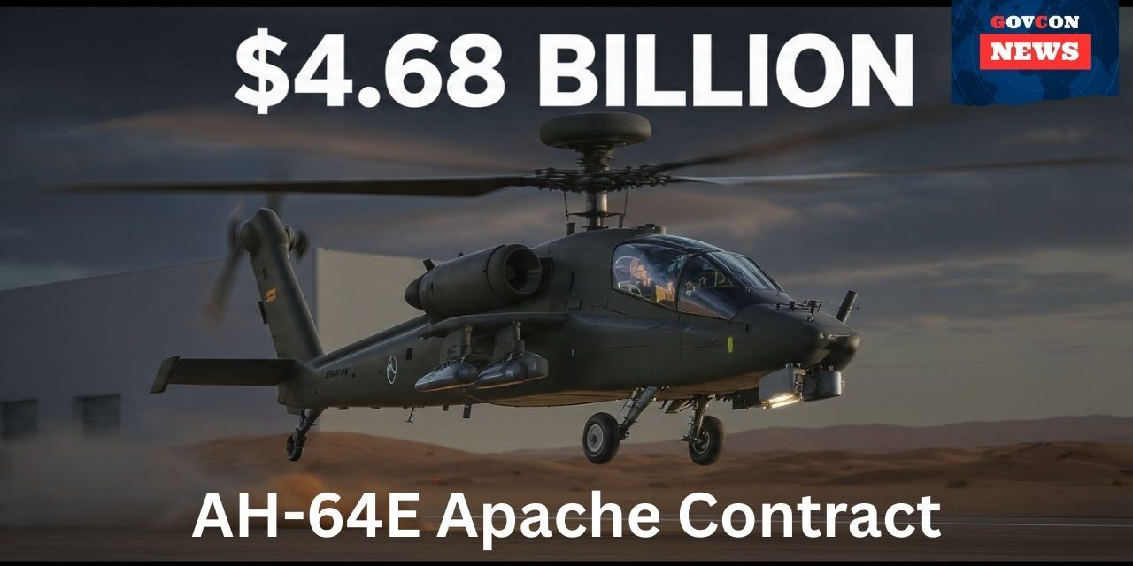 Army Awards $4.68B AH-64E Apache Contract