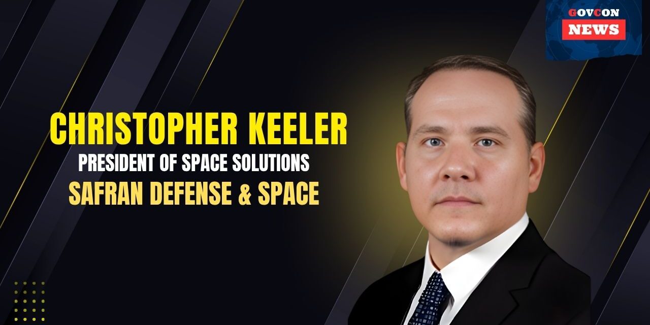 Christopher Keeler Space President Joins Safran DSI