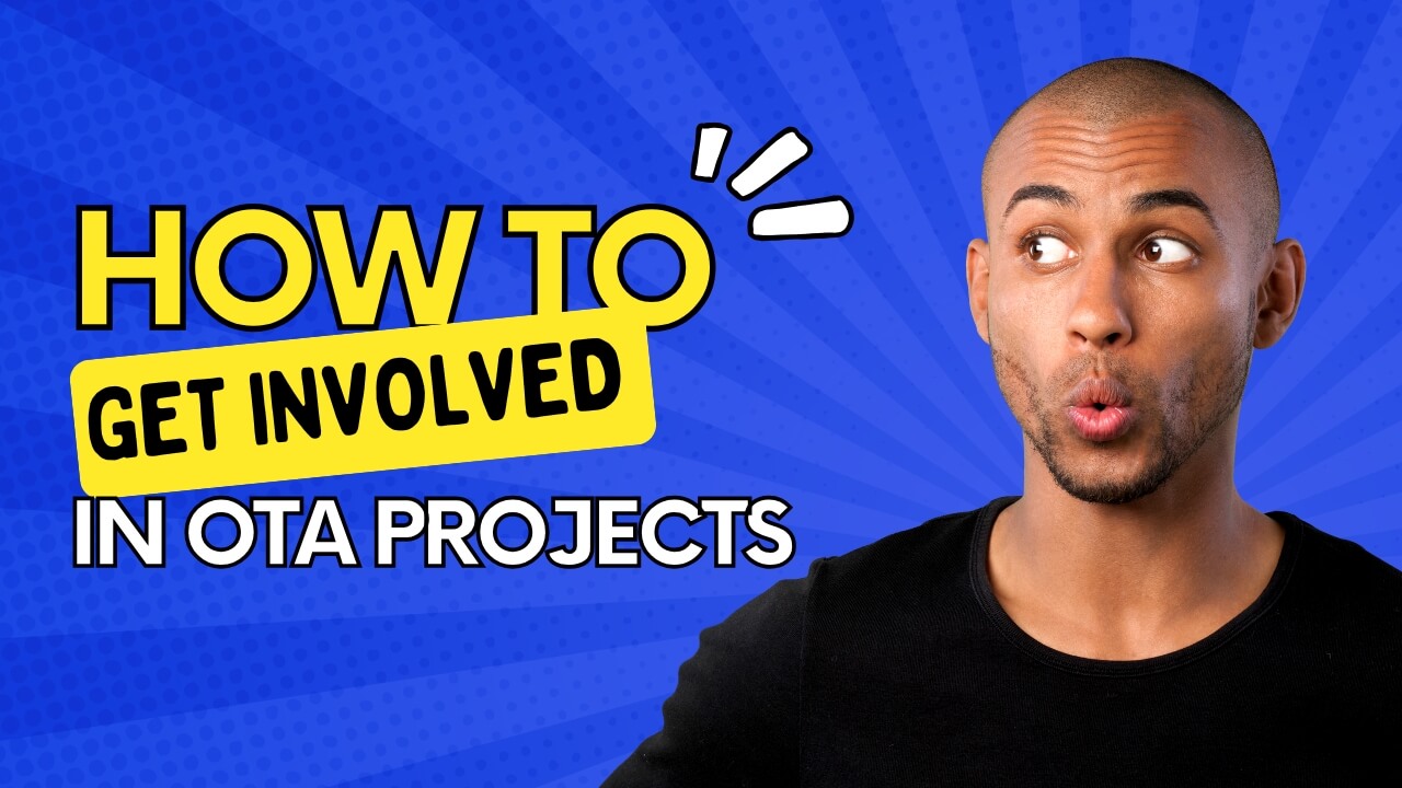 How to Get Involved in OTA Projects