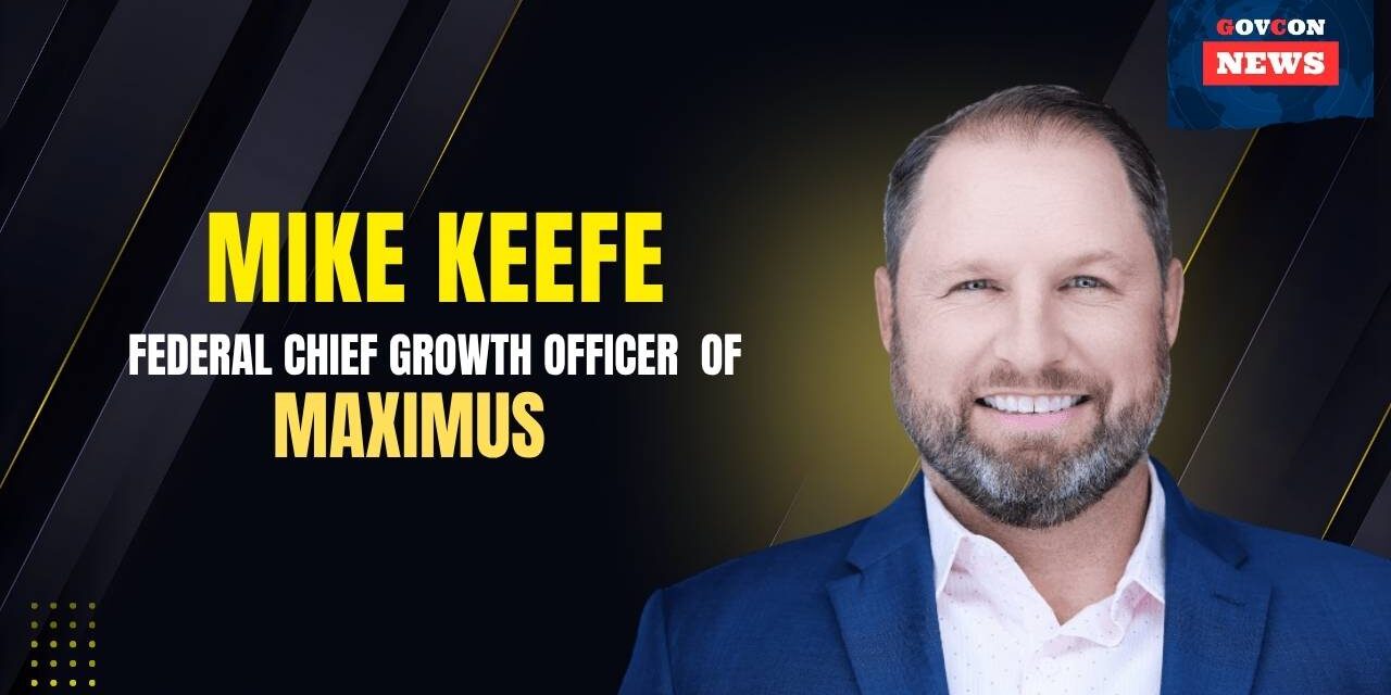 Mike Keefe Named Federal Chief Growth Officer