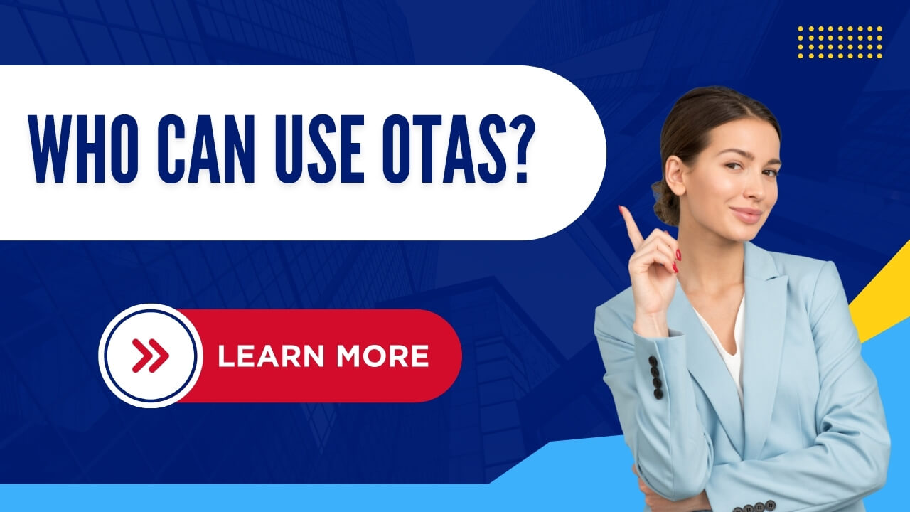 Who Can Use OTAs